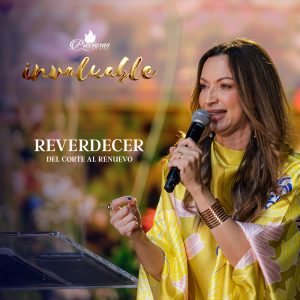 Reverdecer: Del corte al renuevo - Pastora Lilibeth Vilella